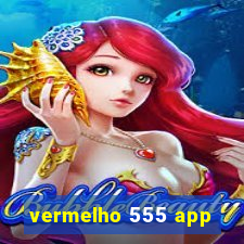 vermelho 555 app